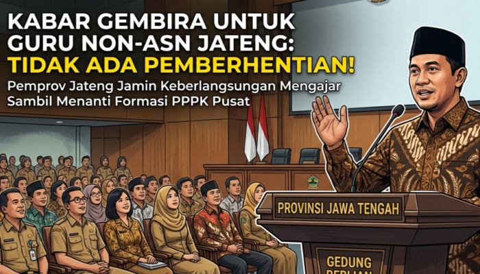 Kabar Baik dari Semarang! Pemprov Jateng Pastikan Tidak Ada Pemberhentian Guru Non-ASN