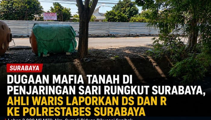 Dugaan Mafia Tanah di Penjaringan Sari Berujung Laporan Polisi, Ahli Waris Minta Perlindungan Hukum