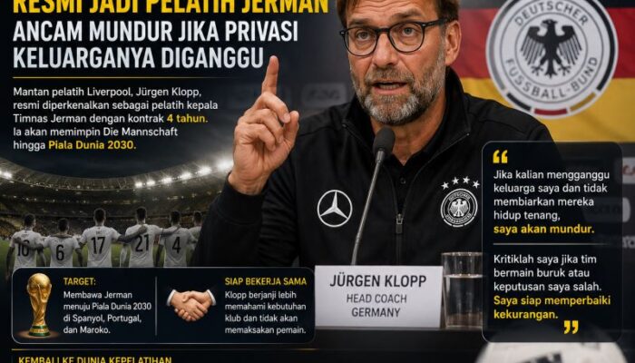 Jürgen Klopp Resmi Jadi Pelatih Jerman, Ancam Mundur Jika Privasi Keluarganya Diganggu